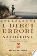 I dieci errori di Napoleone