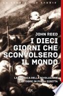 I dieci giorni che sconvolsero il mondo
