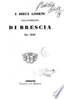 I dieci giorni dell'insurrezione di Brescia nel 1849