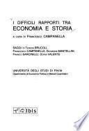 I Difficili rapporti tra economia e storia