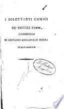 I dilettanti comici de' piccoli paesi commediadi Giovanni Emmanuele Bidera italo greco