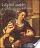 I Dipinti antichi della Banca popolare dell'Emilia