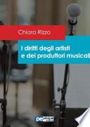 I diritti degli artisti e dei produttori musicali