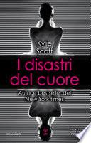 I disastri del cuore