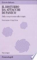 I disturbi da attacchi di panico. Dalla comprensione alla terapia