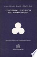 I disturbi delle relazioni nella prima infanzia