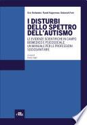 I disturbi dello spettro dell’autismo
