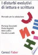 I disturbi evolutivi di lettura e scrittura