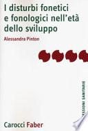 I disturbi fonetici e fonologici nell'età dello sviluppo