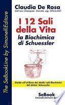 I dodici sali della vita. La biochimica di Schuessler