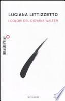 I dolori del Giovane Walter