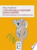 I dolori della giovane koala keeper