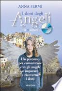I doni degli angeli. Con CD Audio