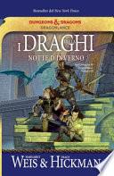 I draghi della notte d'inverno. Le cronache di Dragonlance