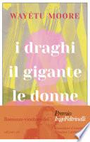I draghi, il gigante, le donne