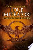 I due imperatori. La saga della legione occulta