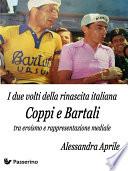 I due volti della rinascita italiana. Coppi e Bartali tra eroismo e rappresentazione mediale