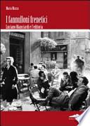 I fannulloni frenetici