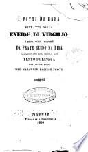I fatti di Enea estratti dalla Eneide di Virgilio e ridotti in volgare da frate Guido da Pisa [...]