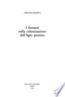 I ferraresi nella colonizzazione dell'Agro pontino