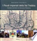 I feudi imperiali della Val Trebbia. Società e territorio tra Genova e Piacenza
