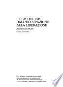 I film del 1945 dall'occupazione alla Liberazione