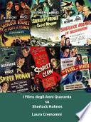 I Films degli Anni Quaranta su Sherlock Holmes
