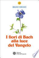 I fiori di Bach alla luce del Vangelo
