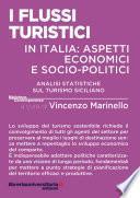I flussi turistici in Italia: aspetti economici e socio-politic
