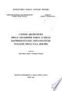I Fondi archivistici della legazione sarda e delle rappresentanze diplomatiche italiane negli U.S.A. (1848-1901)