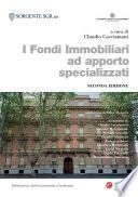 I fondi Immobiliari ad apporto specializzati - II edizione