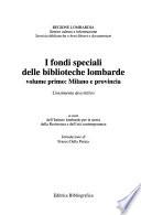 I fondi speciali delle biblioteche lombarde