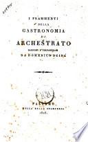 I frammenti della gastronomia di Archestrato raccolti e volgarizzati da Domenico Sciná