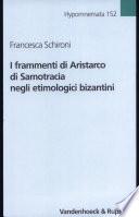 I frammenti di Aristarco di Samotracia negli etimologici bizantini