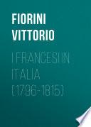 I Francesi in Italia (1796-1815)