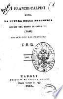 I franchi-talpini ossia la guerra della pragheria istoria del tempo di Carlo 7. (1440) [Paul Lacroix]