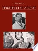 I Fratelli Maserati