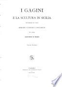 I Gagini e la scultura in Sicilia nel secoli XV e XVI