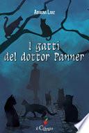 I gatti del dottor Panner