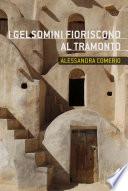 I gelsomini fioriscono al tramonto