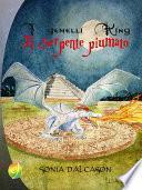 I gemelli King e Il Serpente piumato