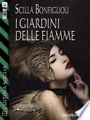I giardini delle fiamme