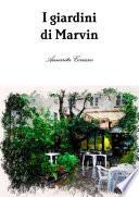 I giardini di Marvin