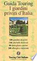 I Giardini privati d'Italia
