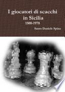 I giocatori di scacchi in Sicilia 1500-1978