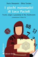 I giochi matematici di Luca Pacioli