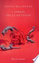 I giorni della Rotonda