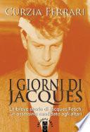 I giorni di Jacques