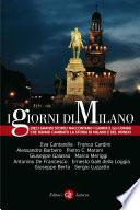 I giorni di Milano
