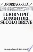 I giorni più lunghi del secolo breve